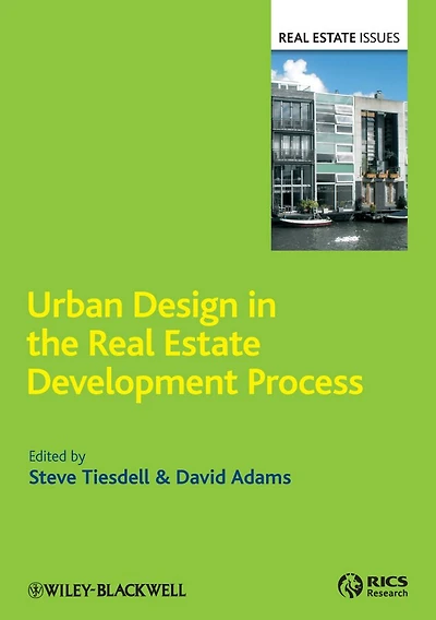 Urban Design the Real Estate Development Process