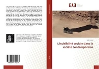 L' invisibilite sociale dans la societe contemporaine