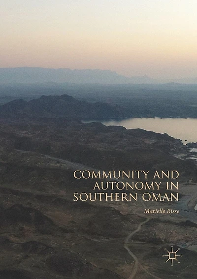 Community And Autonomy In Southern Oman