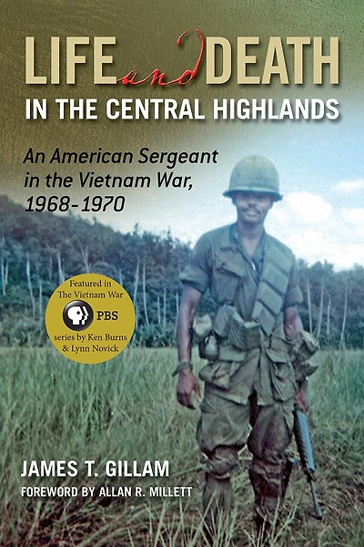 Life and Death in the Central Highlands: An American Sergeant in the Vietnam War, 1968-1970 Volume 5