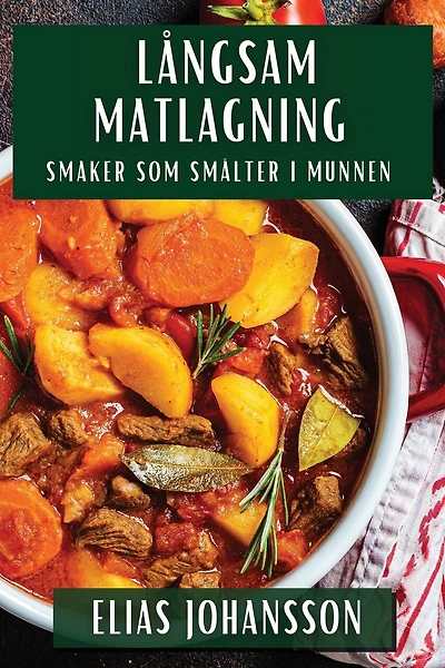Långsam Matlagning: Smaker som Smälter i Munnen