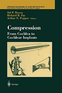 Compression: From Cochlea To Cochlear Implants