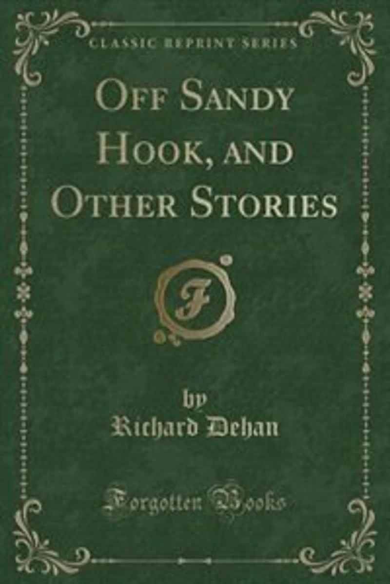 Off Sandy Hook, and Other Stories (Classic Reprint)