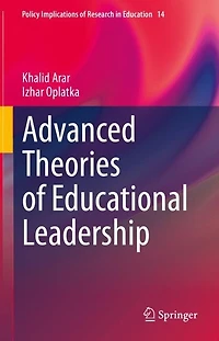 Advanced Theories of Educational Leadership