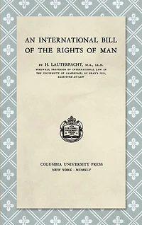 An International Bill of the Rights of Man (1945)