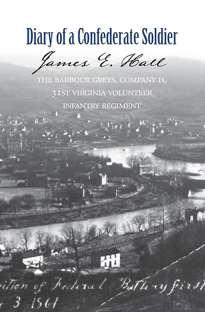 The Diary Of A Confederate Soldier