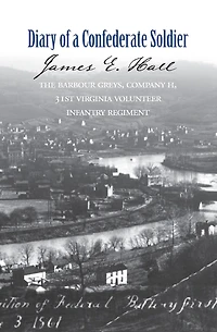 The Diary Of A Confederate Soldier