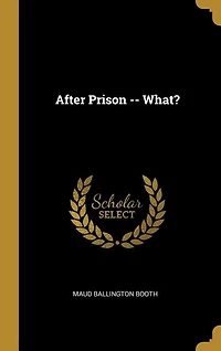 After Prison -- What?