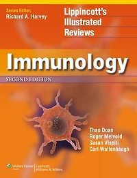 Lippincott Illustrated Reviews: Immunology
