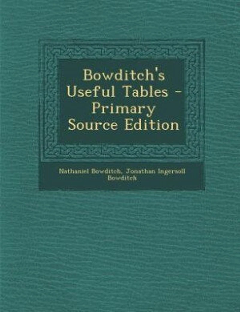 Bowditch's Useful Tables