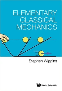 Elementary Classical Mechanics