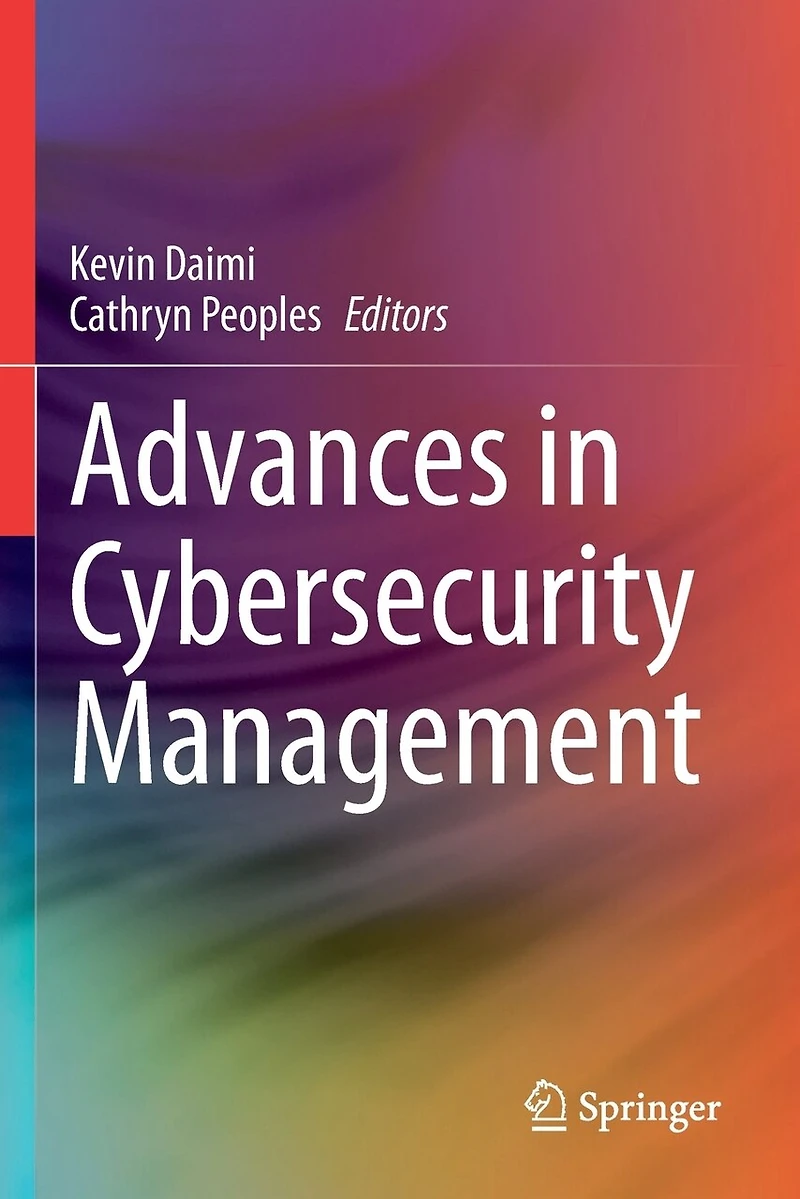 Advances in Cybersecurity Management