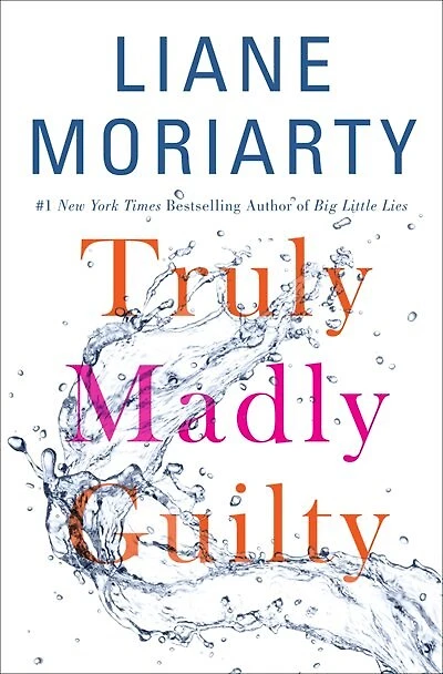 Truly, Madly Guilty: Autographed Edition