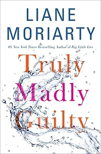 Truly, Madly Guilty: Autographed Edition