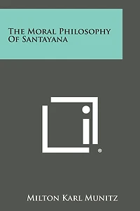 The Moral Philosophy of Santayana