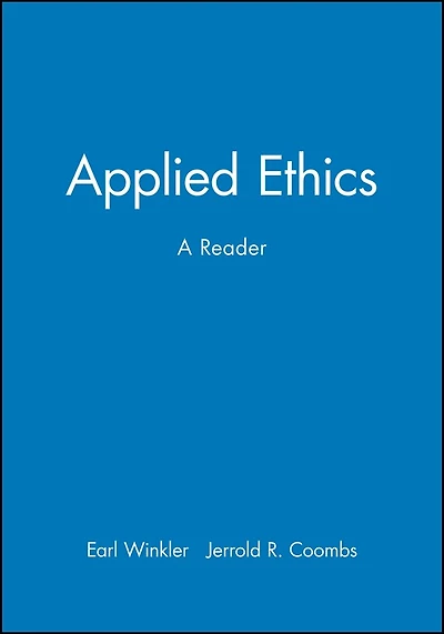 Applied Ethics: A Reader