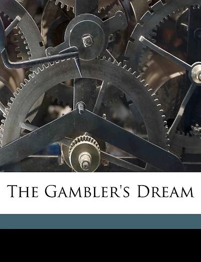 The Gambler's Dream