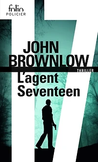 L' agent Seventeen: thriller