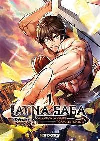 Latna saga : survival of a sword king, Vol. 1