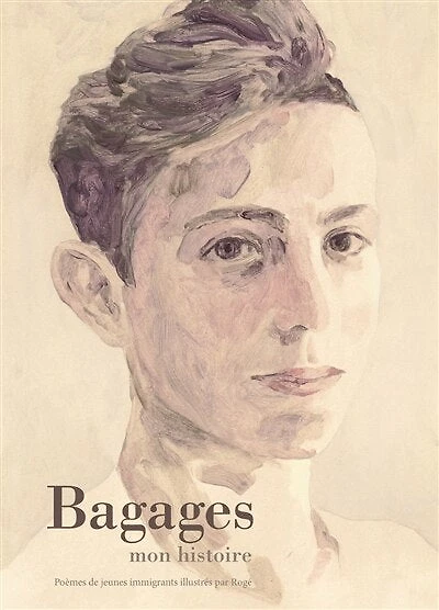 BAGAGES, MON HISTOIRE