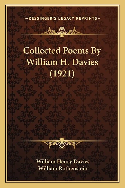 Collected Poems By William H. Davies (1921)
