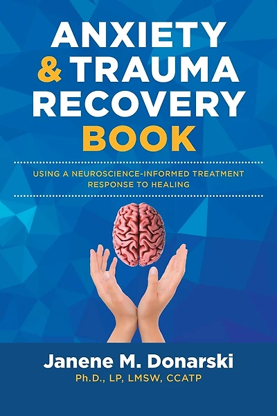 Anxiety and Trauma Recovery Book