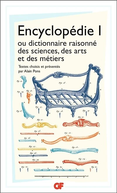 Encyclopédie ou Dictionnaire raisonné des sciences, des arts et des métiers : articles choisis, Vol. 1