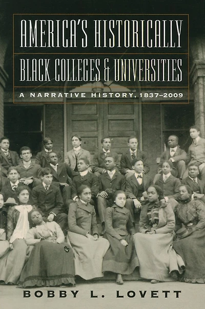 America's Historically Black Colleges & Universities