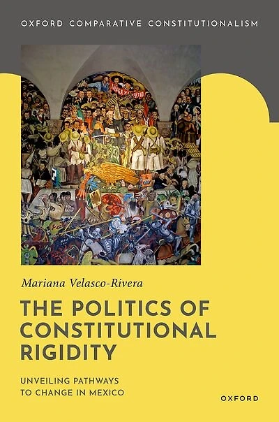 The Politics of Constitutional Rigidity: Unveiling Pathways to Change Mexico