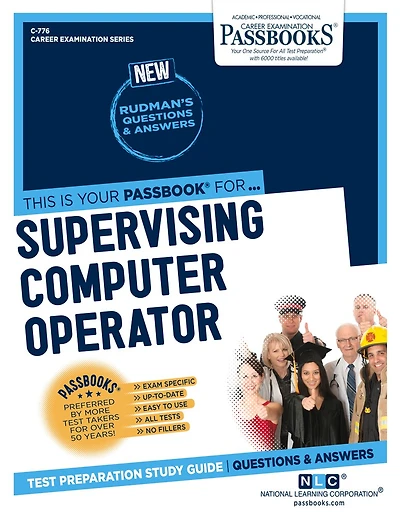 Supervising Computer Operator (C-776): Passbooks Study Guide