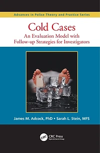 Cold Cases: Evaluation Models With Follow-up Strategies For Investigators