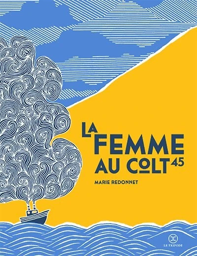 La femme au Colt 45