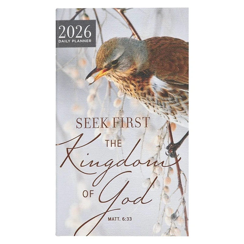 2026 Small Daily Planner Kingdom of God Matt. 6:33