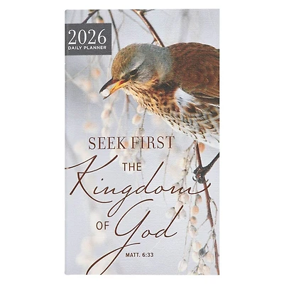 2026 Small Daily Planner Kingdom of God Matt. 6:33