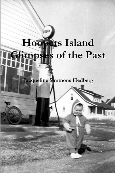 Hoopers Island: Glimpses of the Past