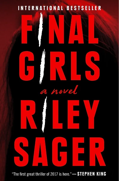 Final Girls: A Novel