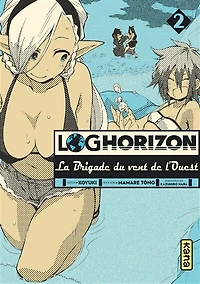 Log horizon : la brigade du vent de l'ouest, Vol. 2