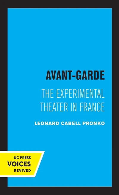 Avant-garde: The Experimental Theater France