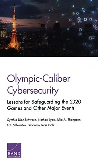 Olympic-caliber Cybersecurity: Lessons For Safeguarding The 2020 Games And Other Major Events