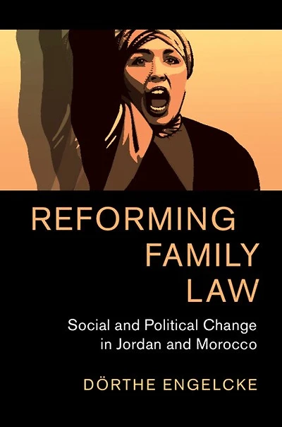 Reforming Family Law: Social And Political Change Jordan Morocco
