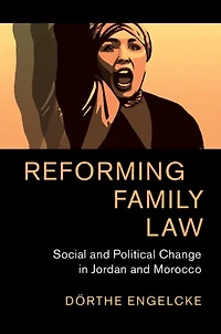 Reforming Family Law: Social And Political Change Jordan Morocco