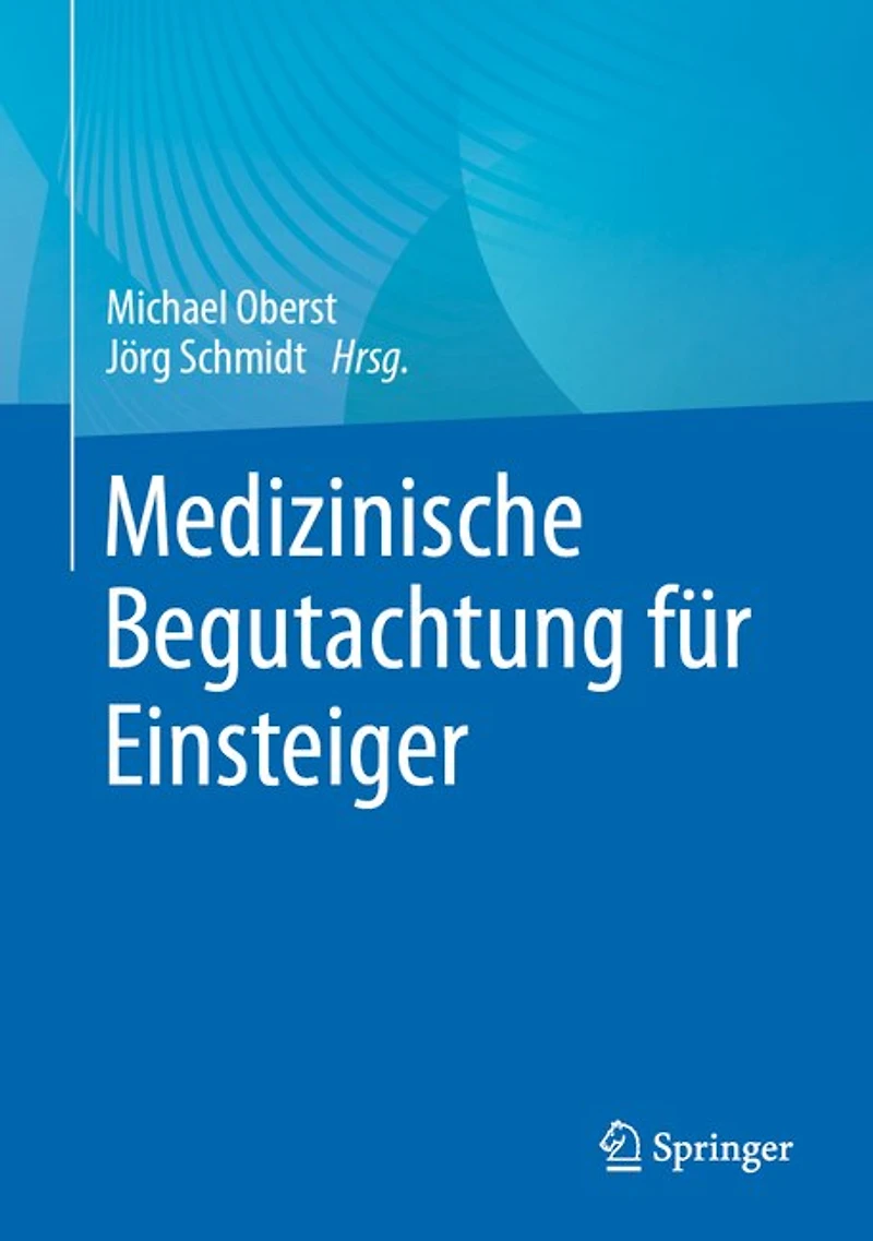 Medizinische Begutachtung Für Einsteiger