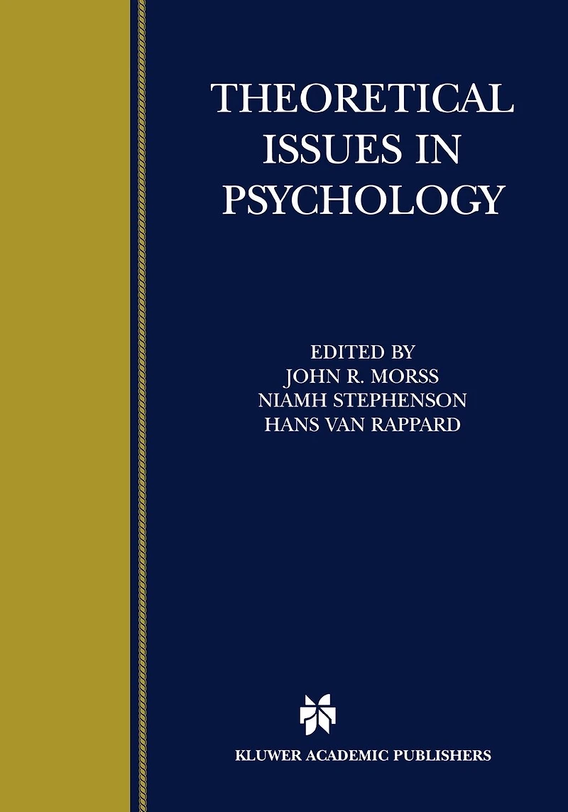 Theoretical Issues Psychology: Proceedings Of The International Society For Psychology 1999 Conference