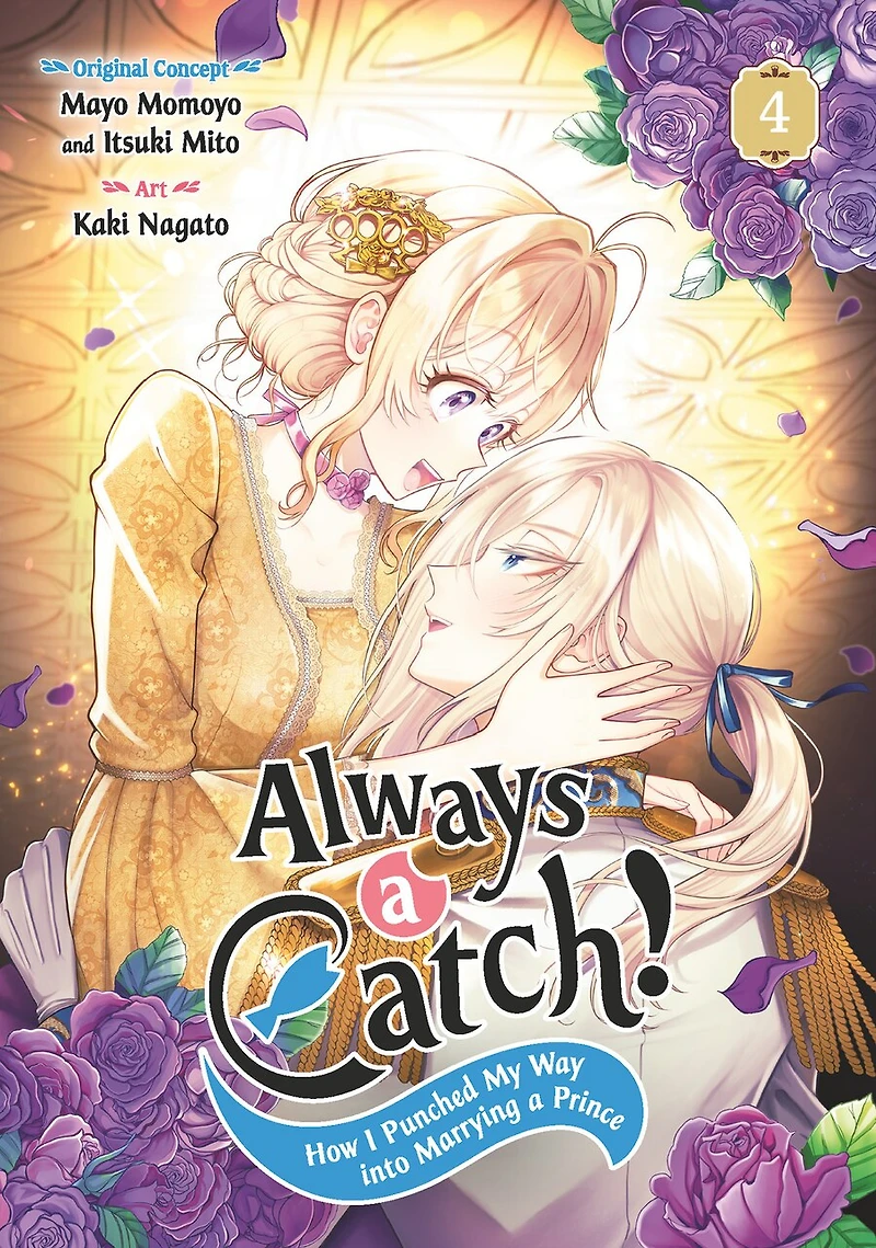 Always a Catch! 04: How I Punched My Way into Marrying Prince