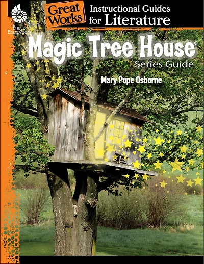 Magic Tree House Series: An In Structional Guide For Literatu