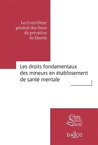 Les droits fondamentaux des mineurs en établissement de santé mentale