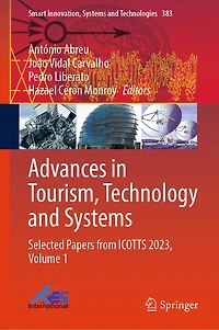 Advances Tourism, Technology and Systems: Selected Papers from ICOTTS 2023