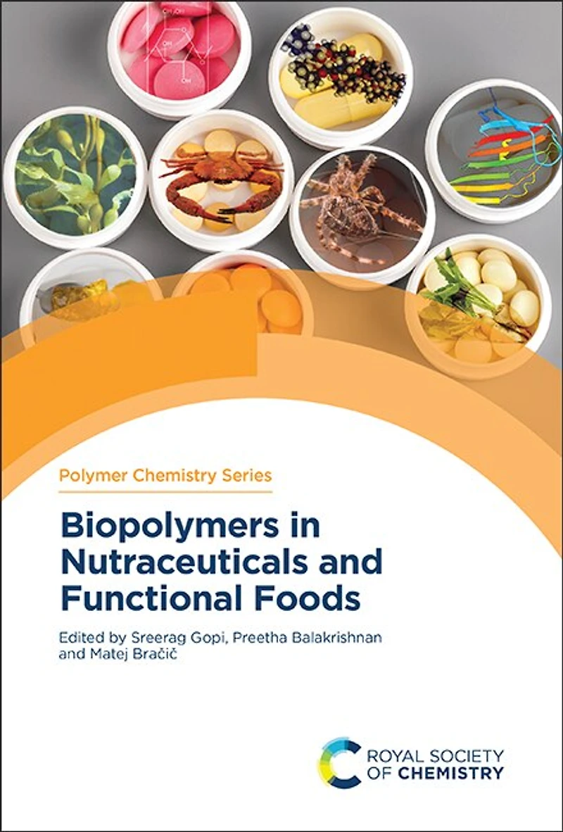 Biopolymers Nutraceuticals and Functional Foods