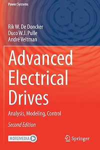Advanced Electrical Drives: Analysis, Modeling