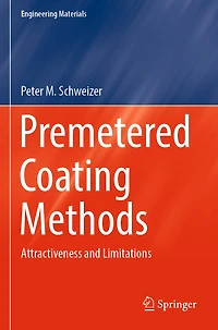 Premetered Coating Methods: Attractiveness and Limitations